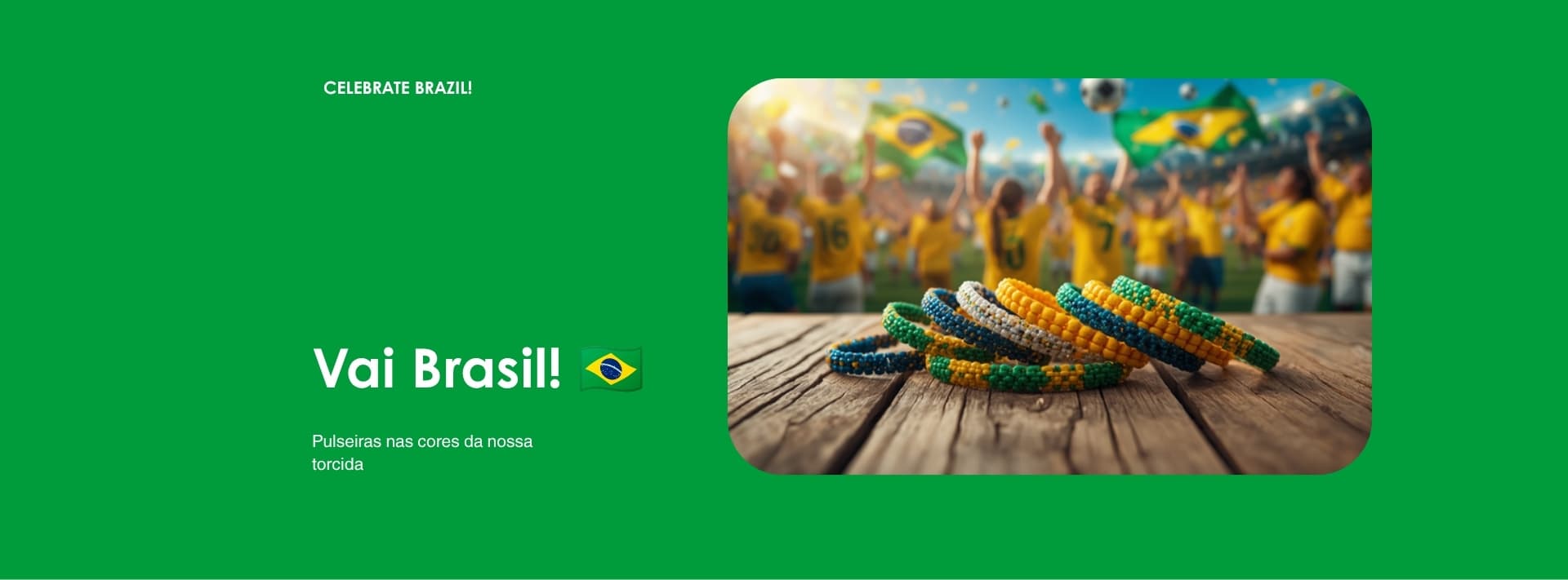 Vai Brasil! 🇧🇷
